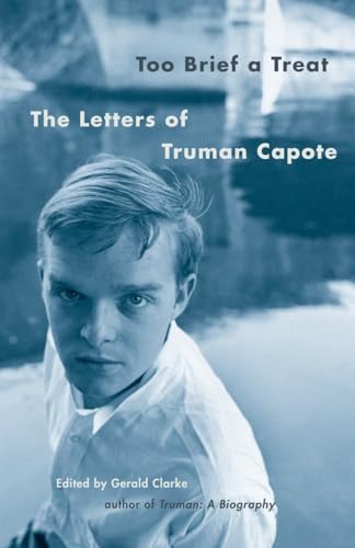 Too Brief a Treat: The Letters of Truman Capote (Vintage International) von Vintage